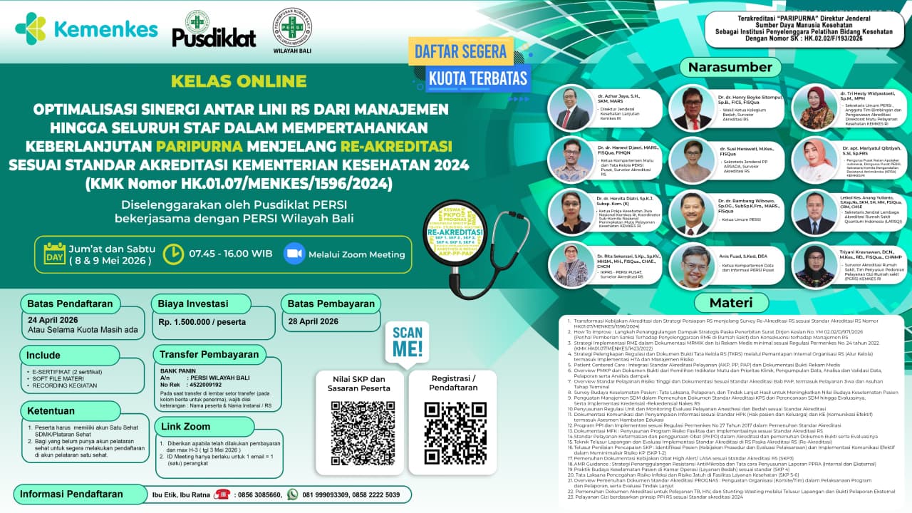 Kelas Online Optimalisasi Sinergi Antar Lini RS dari Manajemen Hingga Seluruh Staf dalam Mempertahankan Keberlanjutan Paripurna Menjelang Re-Akreditasi Sesuai Standar Akreditasi Kementerian Kesehatan 2024 (KMK Nomor HK.01.07/MENKES/1596/2024)