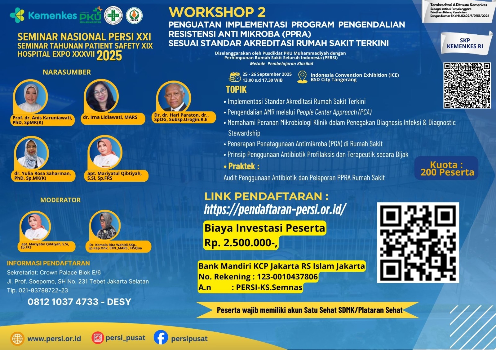 Workshop Nasional “Penguatan Implementasi Program Pengendalian Resistensi Antimikroba (PPRA) Sesuai Standar Akreditasi Rumah Sakit Terkini” 
