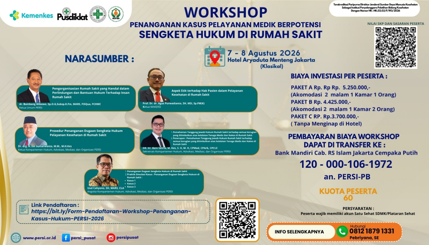 Workshop Penanganan Kasus Pelayanan Medik Berpotensi
Sengketa Hukum di Rumah Sakit