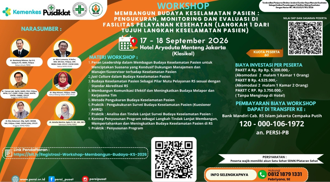 Workshop Membangun Budaya Keselamatan Pasien : Pengukuran, Monitoring dan Evaluasi di Fasilitas Pelayanan Kesehatan